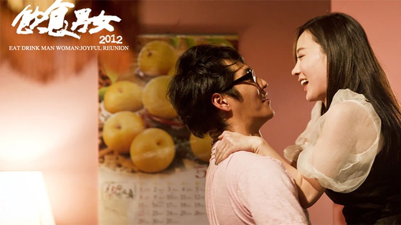 Eat Drink Man Woman: Joyful Reunion