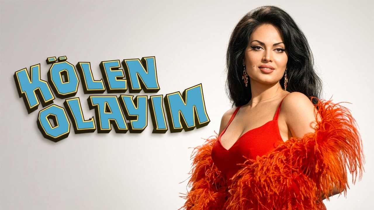 Kölen Olayım
