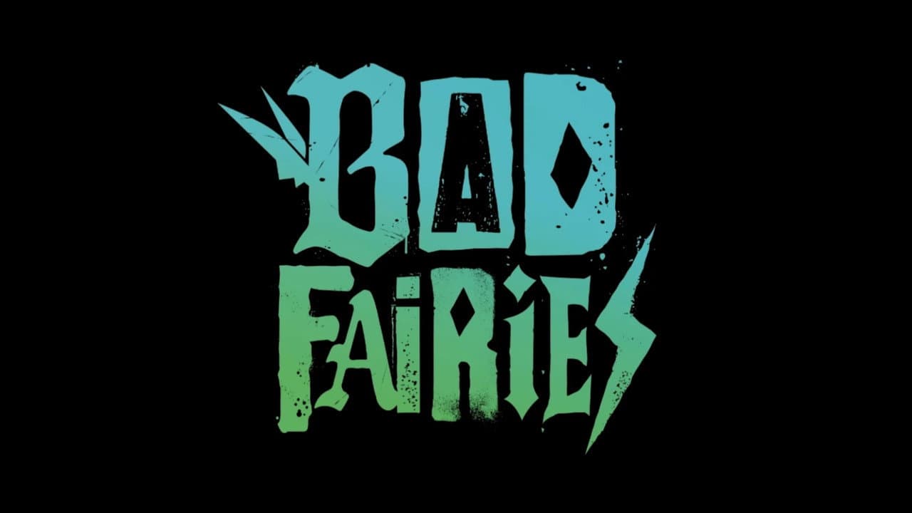 Bad Fairies