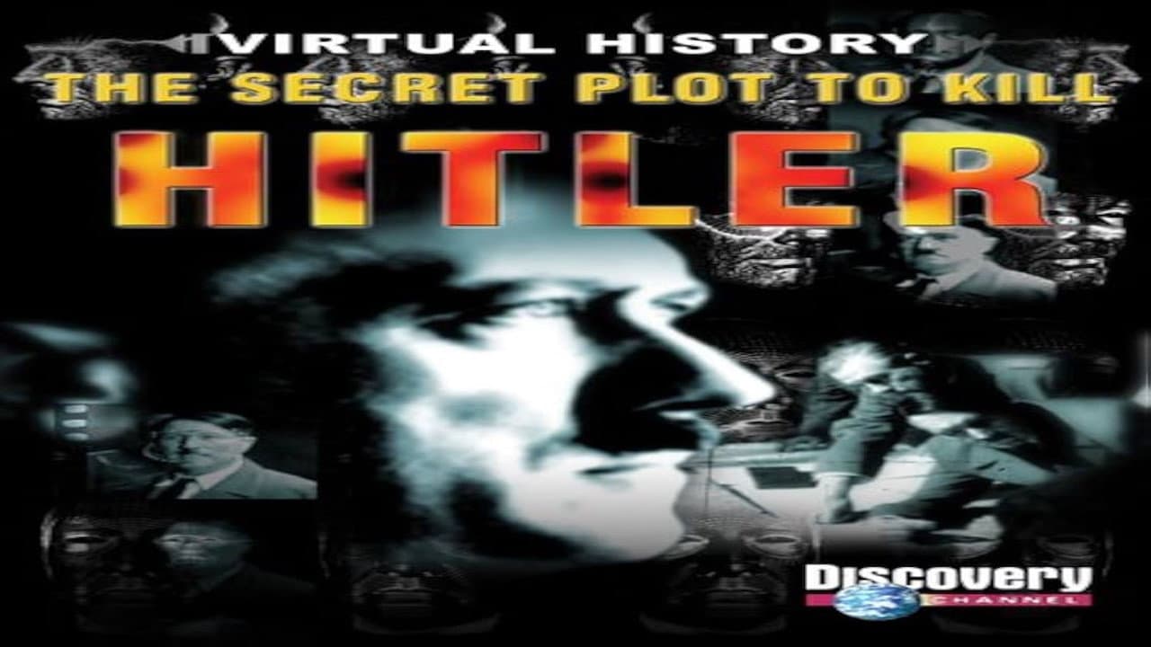 The Secret Plot to Kill Hitler