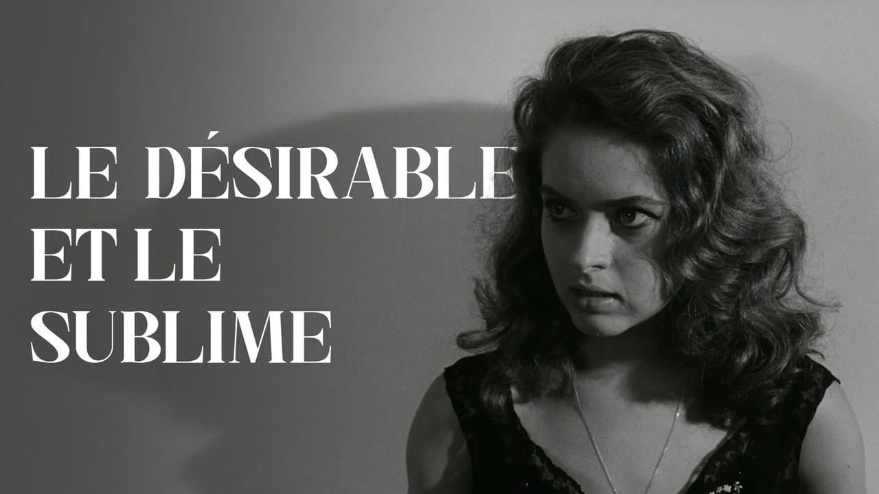 Le Désirable et le Sublime