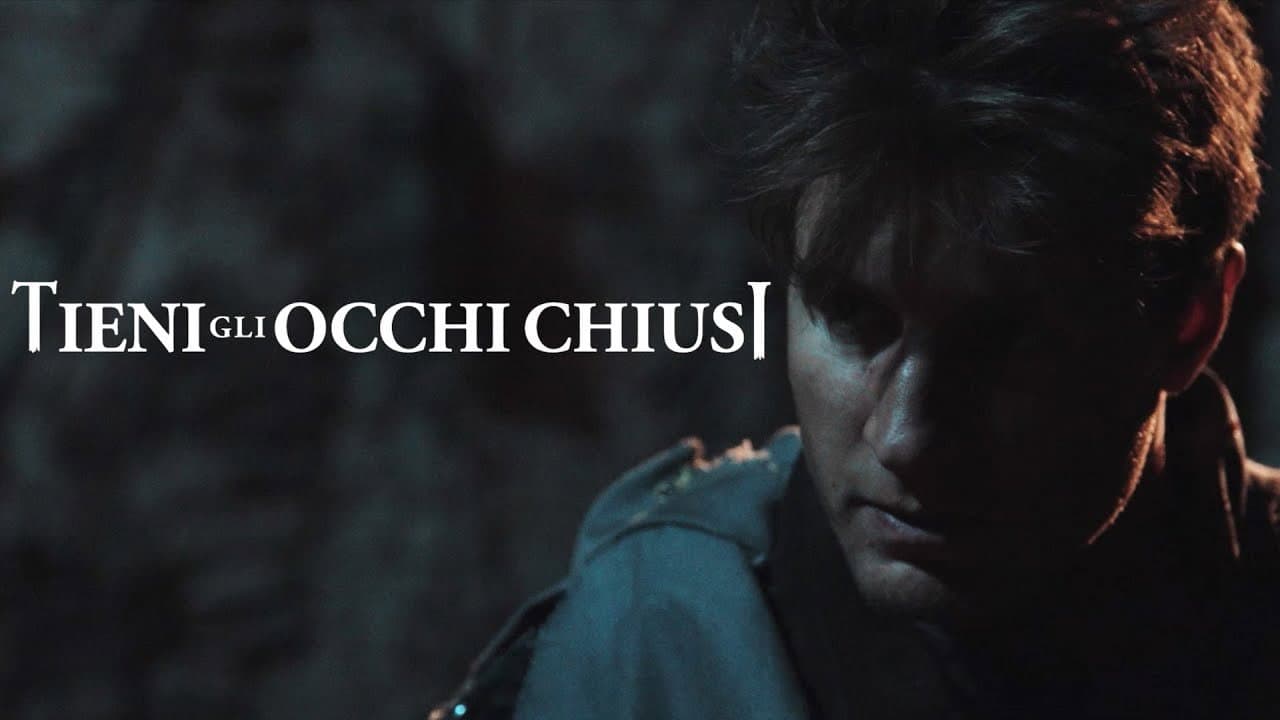Tieni gli occhi chiusi