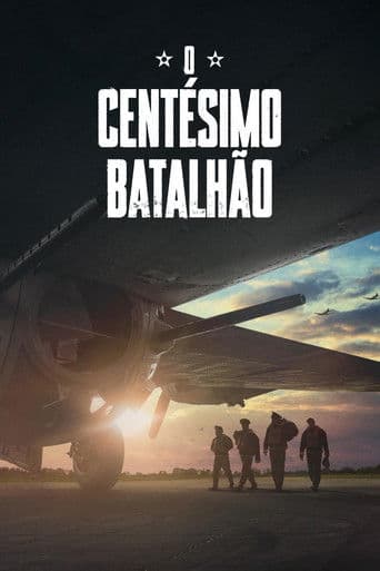 O Centésimo Batalhão