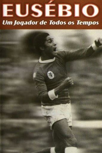 Eusébio: Um jogador de todos os tempos