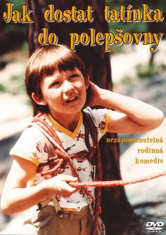 Jak dostat tatínka do polepšovny