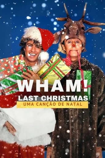 WHAM!: Last Christmas - Uma Canção de Natal