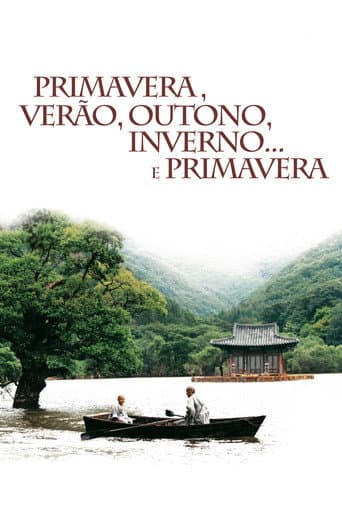 Primavera, Verão, Outono, Inverno e... Primavera