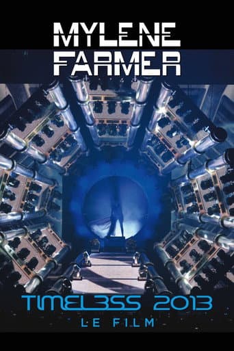 Mylène Farmer: Timeless  - Le Film