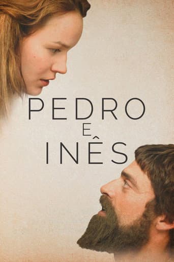 Pedro e Inês - O Amor Não Descansa