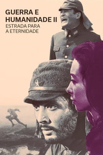 Guerra e Humanidade II: Estrada Para a Eternidade