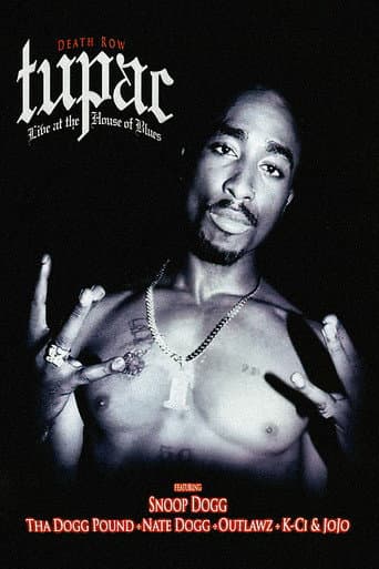 Tupac - Live at the House of Blues