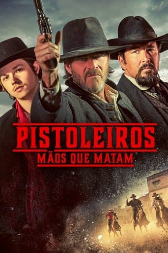 Pistoleiros: Mãos que Matam