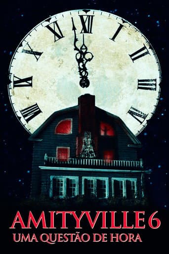 Amityville 6: Uma Questão de Hora