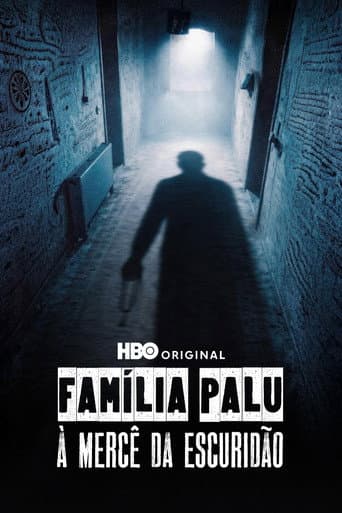 Família Palu: À Mercê da Escuridão