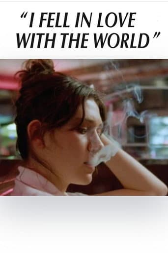 "I Fell in Love with the World"