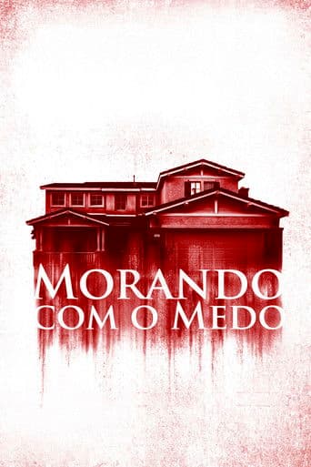 Morando Com o Medo