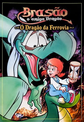 Brasão, o Amigo Dragão: O Dragão da Ferrovia
