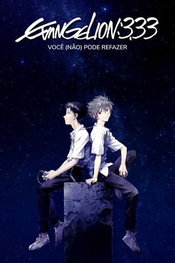 Evangelion: 3.33 Você (Não) Pode Refazer