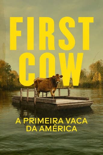 First Cow - A Primeira Vaca da América