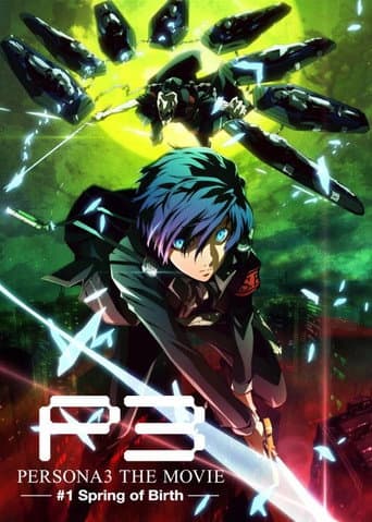 Persona 3 the Movie: #1 Spring of Birth