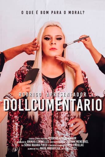 DOLLCUMENTÁRIO: Quem é Rodrigo Apresentador?