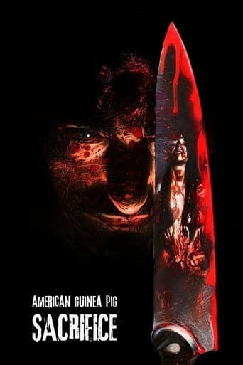 American Guinea Pig: Sacrifice