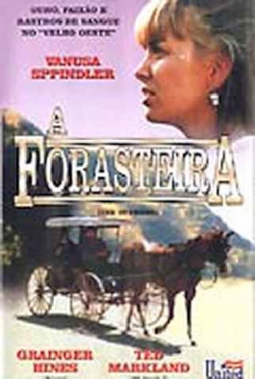 A Forasteira