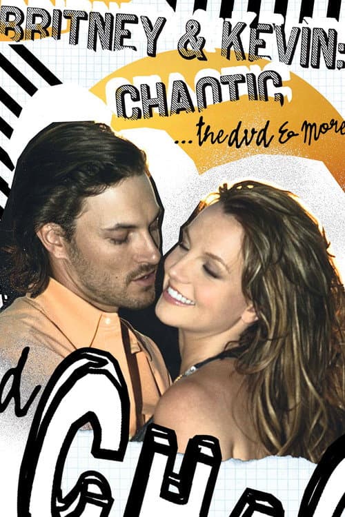Britney & Kevin: Chaotic