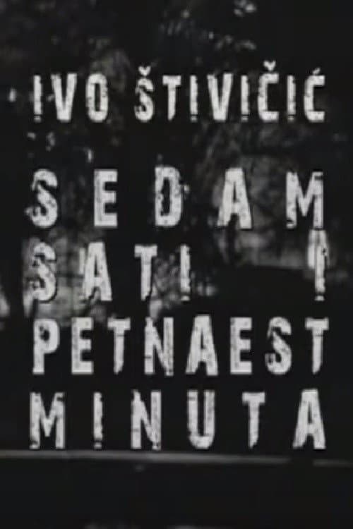 Sedam sati i petnaest minuta