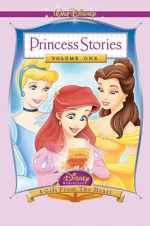 Histórias de Princesas Volume 1: Um Presente de Coração