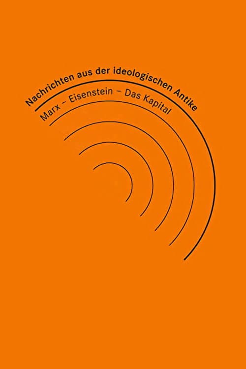Notícias da Antiguidade Ideológica: Marx, Eisenstein, O Capital