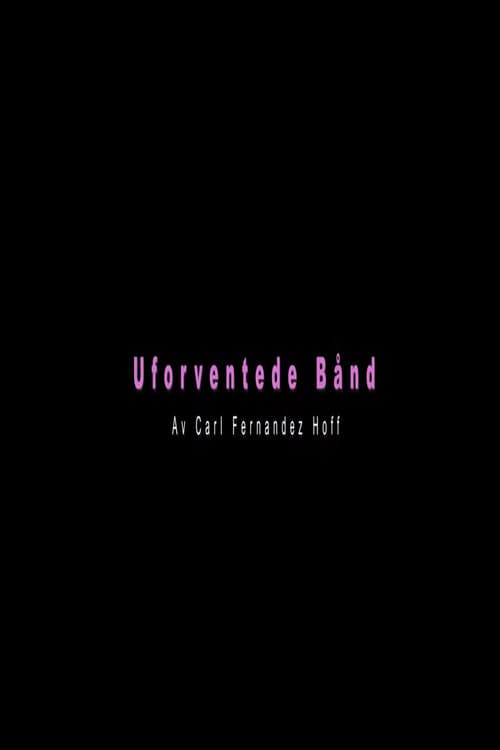 Uforventede Bånd