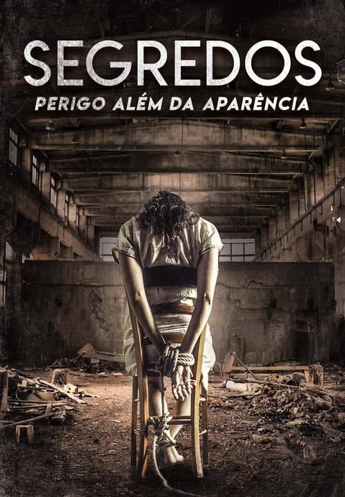 Segredos - Perigo Além da Aparência