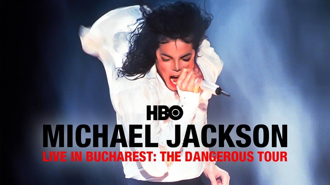 Michael Jackson Live In Bucharest: The Dangerous Tour
