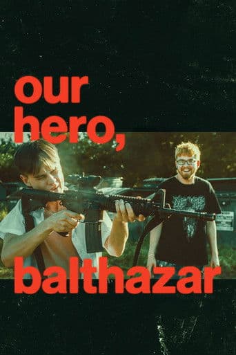 Nosso Herói, Balthazar