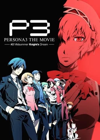 Persona 3 the Movie: #2 Midsummer Knight's Dream
