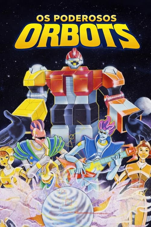 Os Poderosos Orbots