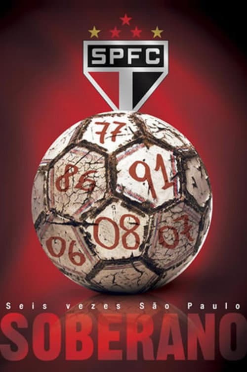 Soberano - Seis Vezes São Paulo